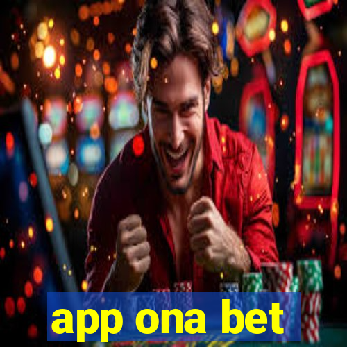 app ona bet